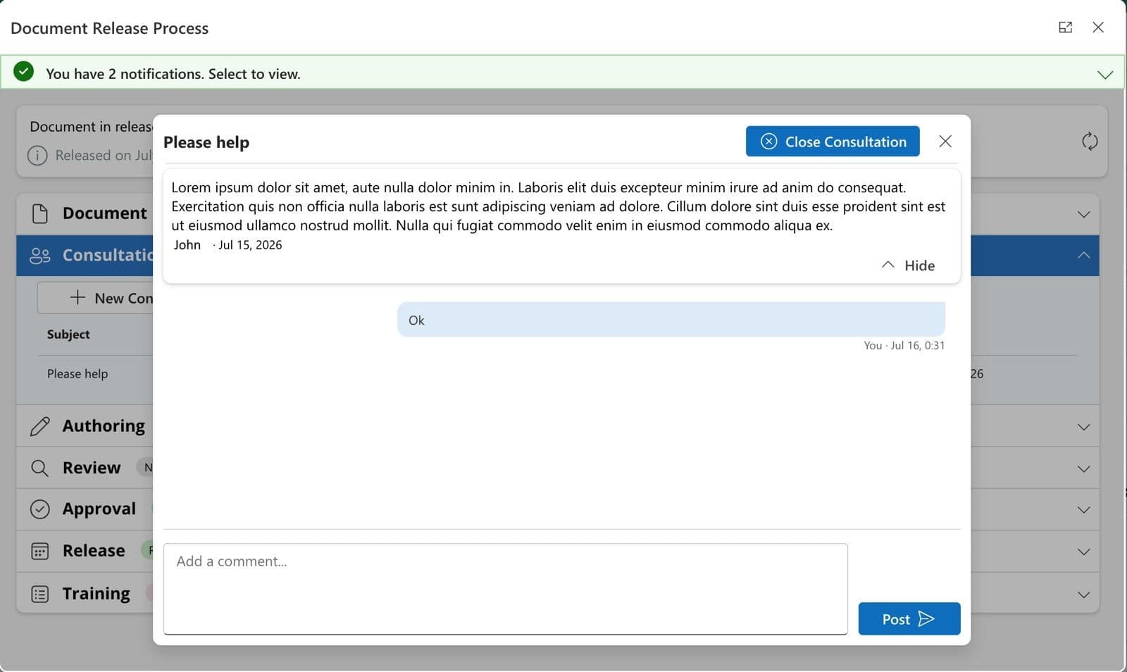 An open consultation thread, showing the original question with its author and date, the replies in sequence, an Add a comment box with a Post button, and a Close Consultation action.