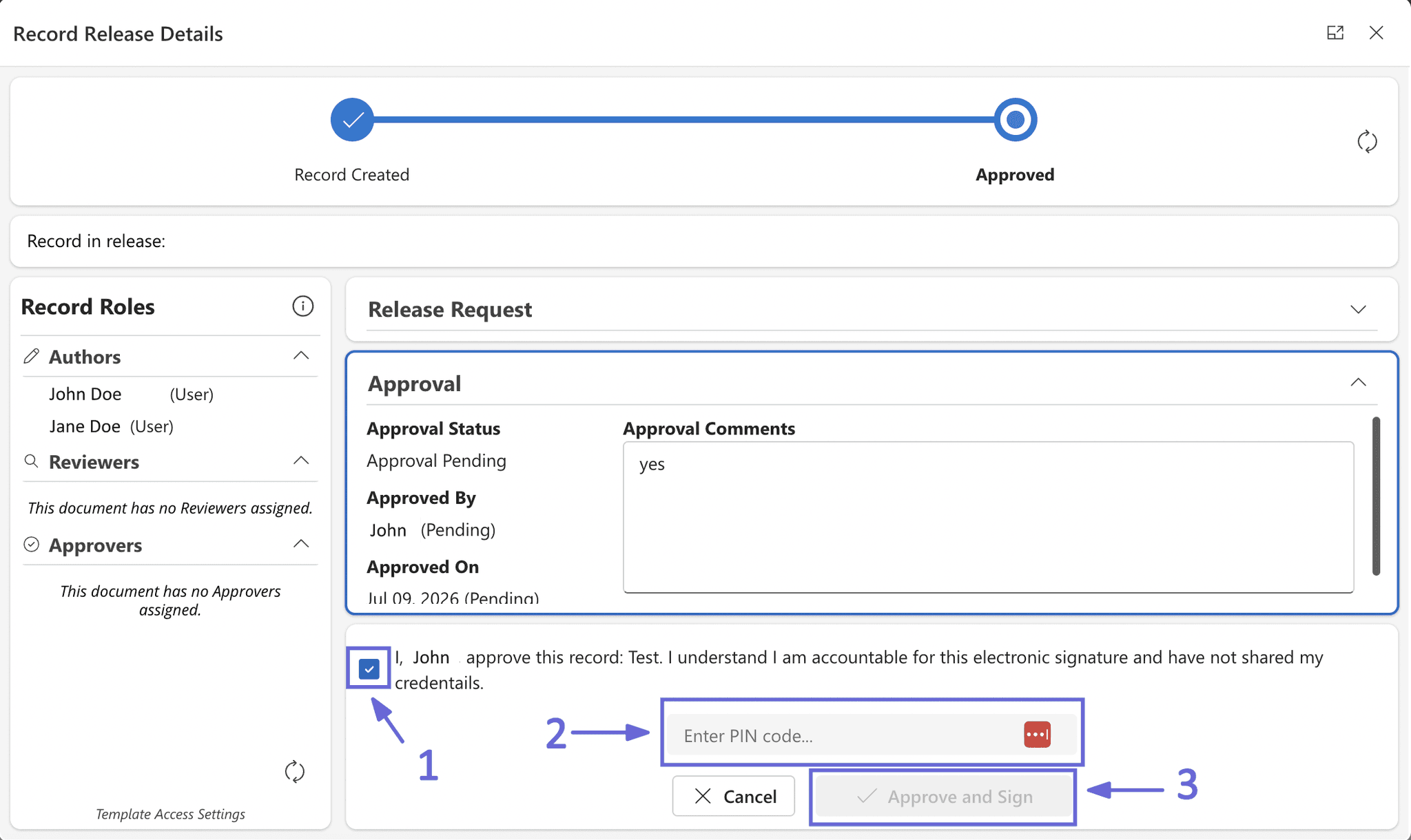 The record approval step with the electronic signature statement, a Signature PIN field, and the Approve and Sign button used to complete approval.