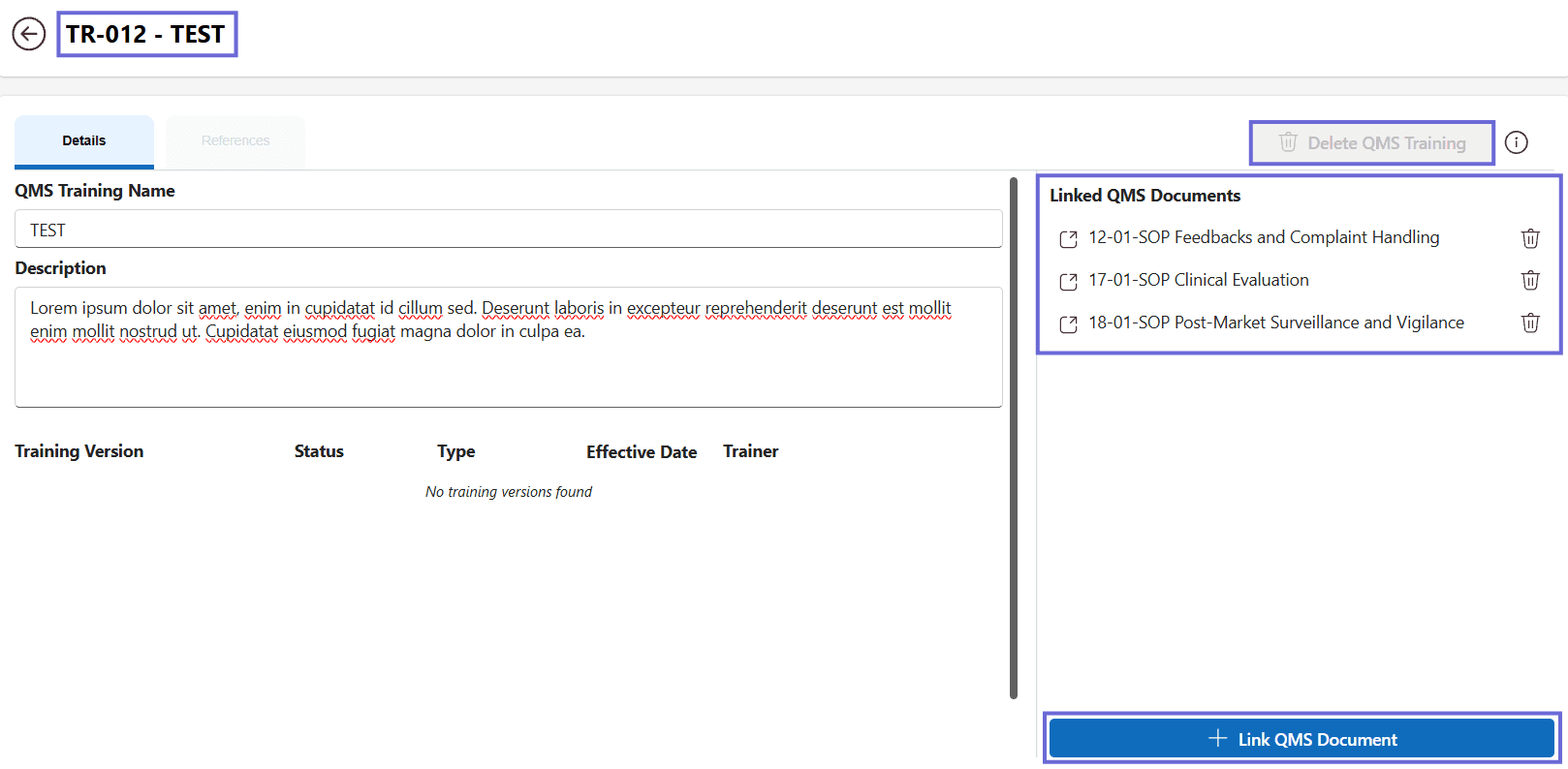 Ein gespeicherter Datensatz einer QMS-Schulung mit den Registerkarten Details und References, einer leeren Tabelle Training Version, einem Panel Linked QMS Documents mit einer Schaltfläche Link QMS Document und einer Option Delete QMS Training.