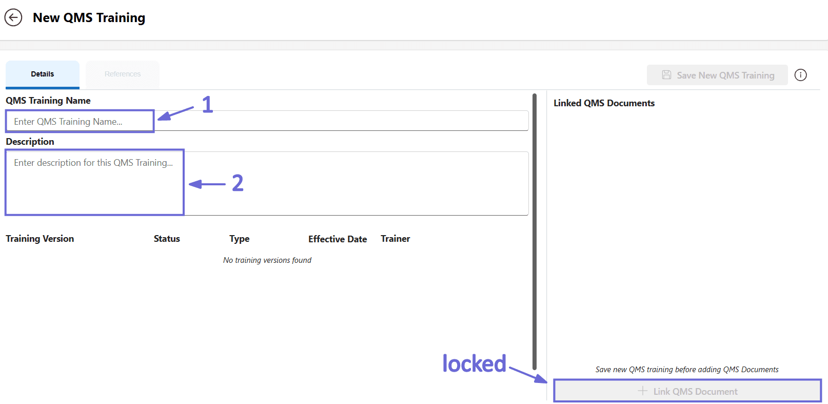 The New QMS Training form, with QMS Training Name and Description fields, an empty Training Version table, and a Linked QMS Documents panel locked until the record is saved.