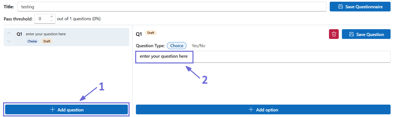 The questionnaire question editor for question Q1, with a Question Type toggle (Choice or Yes/No), a question text box, and Save Question and delete actions.